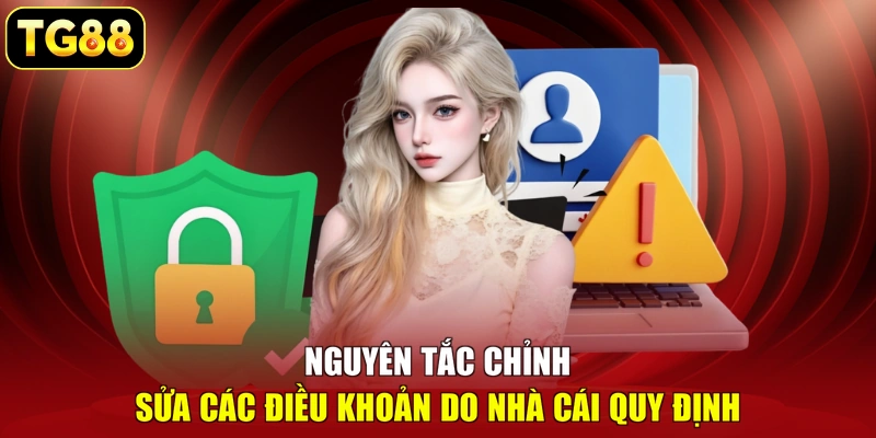 Nguyên tắc chỉnh sửa các điều khoản do nhà cái quy định Nguyên tắc chỉnh sửa các điều khoản do nhà cái quy định